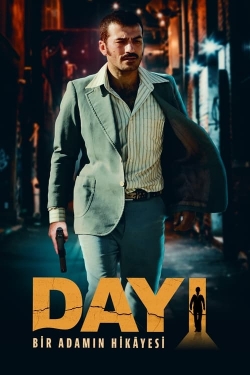 Watch Dayı: Bir Adamın Hikâyesi movies free Primewire