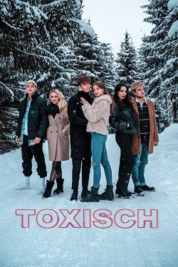 Watch Toxisch movies free Primewire