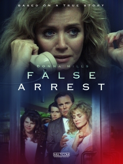 Watch False Arrest movies free Primewire