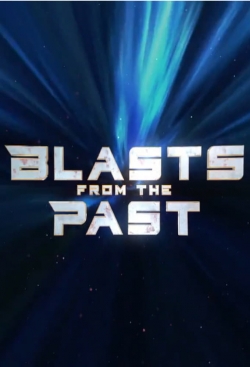 Watch Blasts From the Past movies free Primewire