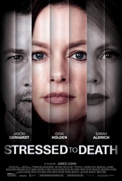 Watch Stressed To Death movies free Primewire