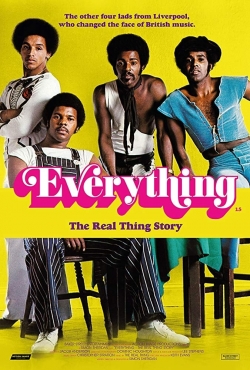 Watch Everything - The Real Thing Story movies free Primewire