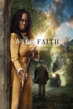 Watch Wild Faith movies free Primewire