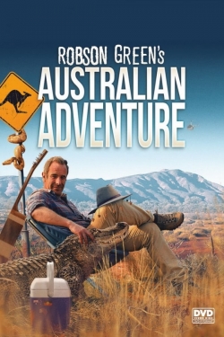 Watch Robson Green's Australian Adventure movies free Primewire