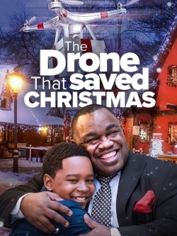 Watch The Drone that Saved Christmas movies free Primewire