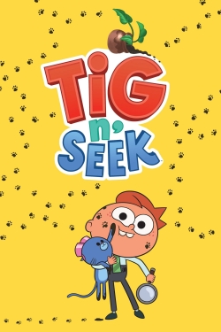 Watch Tig n' Seek movies free Primewire