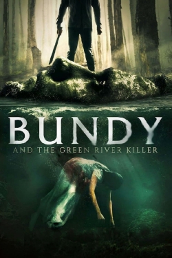 Watch Bundy and the Green River Killer movies free Primewire