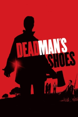 Watch Dead Man's Shoes movies free Primewire