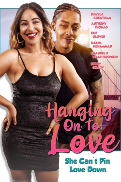 Watch Hanging on to Love movies free Primewire