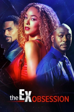 Watch The Ex Obsession movies free Primewire