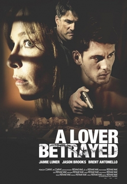 Watch A Lover Betrayed movies free Primewire