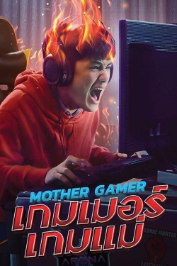 Watch Mother Gamer movies free Primewire