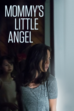 Watch Mommy's Little Angel movies free Primewire