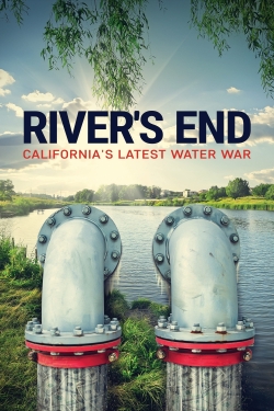 Watch River's End: California's Latest Water War movies free Primewire