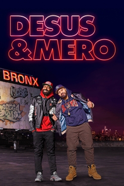 Watch Desus & Mero movies free Primewire