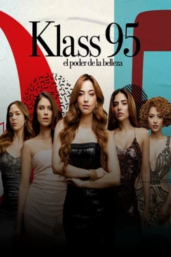 Watch KLASS 95: The Power of Beauty movies free Primewire