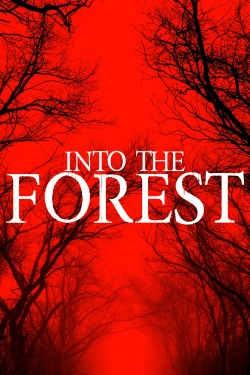 Watch Into The Forest movies free Primewire