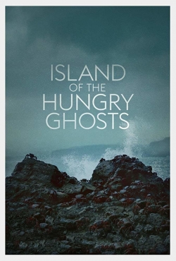 Watch Island of the Hungry Ghosts movies free Primewire