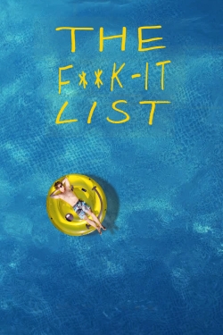 Watch The F**k-It List movies free Primewire