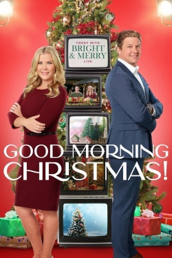 Watch Good Morning Christmas! movies free Primewire