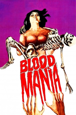 Watch Blood Mania movies free Primewire