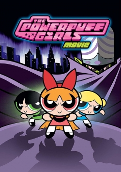 Watch The Powerpuff Girls Movie movies free Primewire