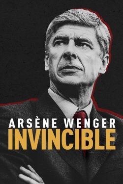 Watch Arsène Wenger: Invincible movies free Primewire