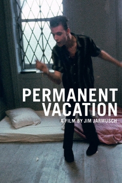 Watch Permanent Vacation movies free Primewire