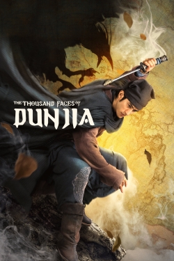 Watch The Thousand Faces of Dunjia movies free Primewire