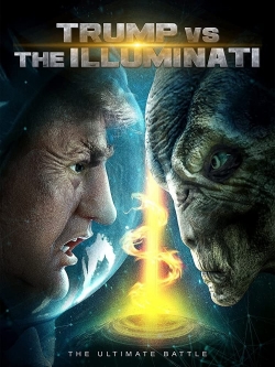 Watch Trump vs the Illuminati movies free Primewire