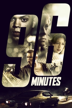 Watch 96 Minutes movies free Primewire