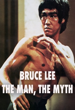 Watch Bruce Lee: The Man, The Myth movies free Primewire