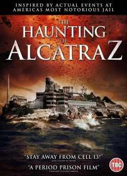 Watch The Haunting of Alcatraz movies free Primewire