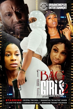 Watch The Bag Girls 2 movies free Primewire