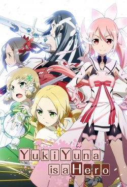 Watch Yuki Yuna is a Hero movies free Primewire