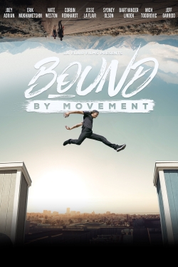 Watch Bound By Movement movies free Primewire