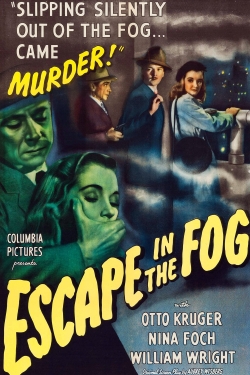 Watch Escape in the Fog movies free Primewire