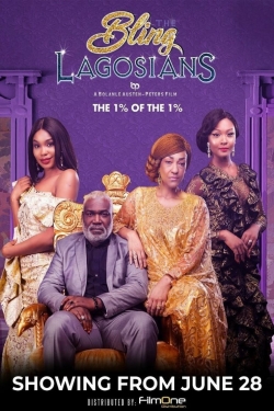 Watch The Bling Lagosians movies free Primewire