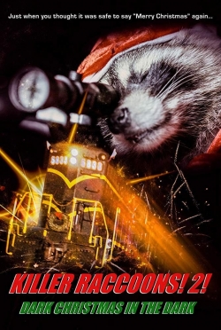 Watch Killer Raccoons 2: Dark Christmas in the Dark movies free Primewire