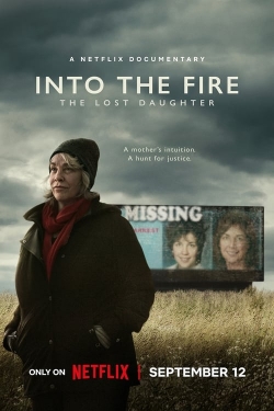 Watch Into the Fire: The Lost Daughter movies free Primewire