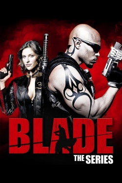 Watch Blade: The Series movies free Primewire