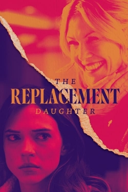 Watch The Replacement Daughter movies free Primewire