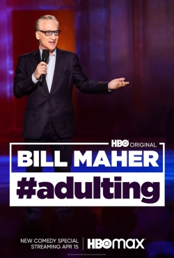 Watch Bill Maher: #Adulting movies free Primewire