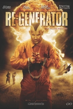 Watch Re-Generator movies free Primewire