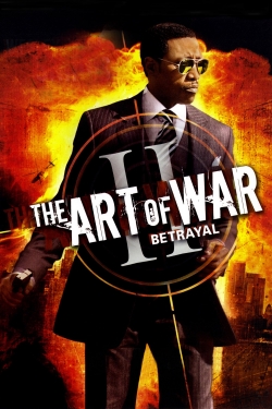 Watch The Art of War II: Betrayal movies free Primewire