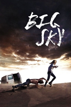 Watch Big Sky movies free Primewire