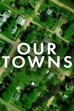 Watch Our Towns movies free Primewire