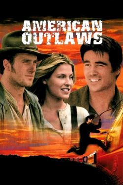 Watch American Outlaws movies free Primewire