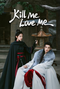 Watch Kill Me Love Me movies free Primewire