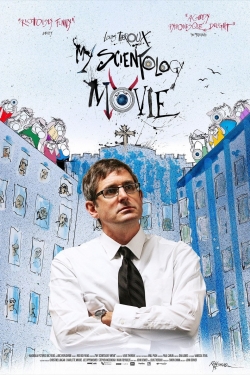 Watch My Scientology Movie movies free Primewire